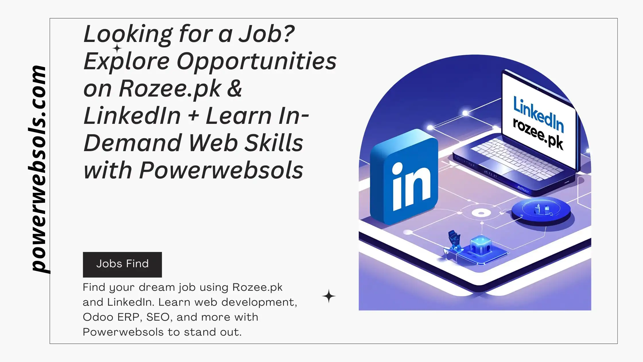 Jobs on Rozee.pk & LinkedIn + Learn IT
